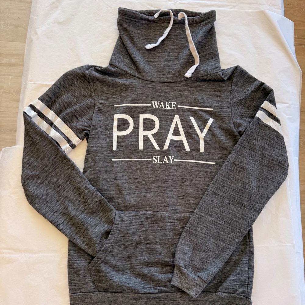 On Fire Wake Pray Slay Hoodie Womens Large Gray Good Graphic Cowl Sweatshirt